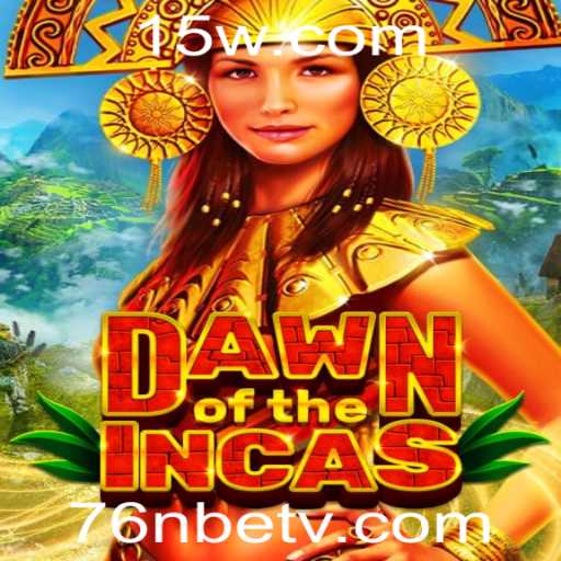 Descubra o Fascinante Mundo de DawnoftheIncas: Novas Aventuras Estratégicas com 76nbet